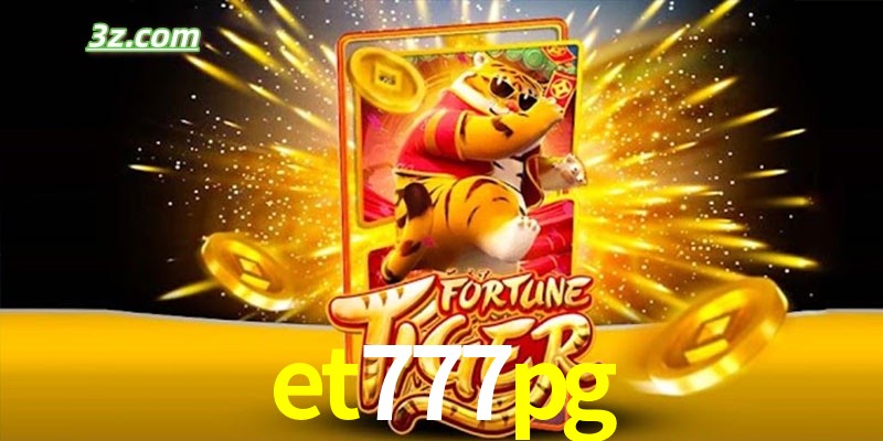Quem é o Fortune Tiger et777pg.com